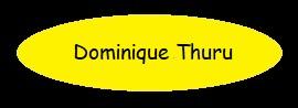 Dominique thuru